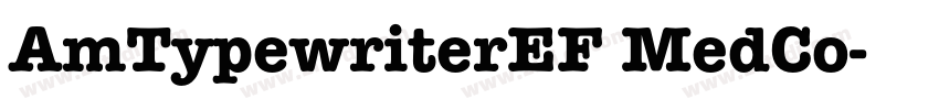AmTypewriterEF MedCo字体转换